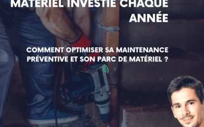 Maintenance et gestion du parc matériel – Comment optimisez sa flotte d’équipements