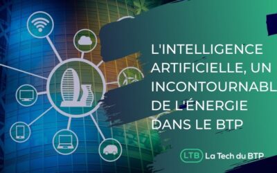 L’IA dans le secteur de l’énergie dans le BTP